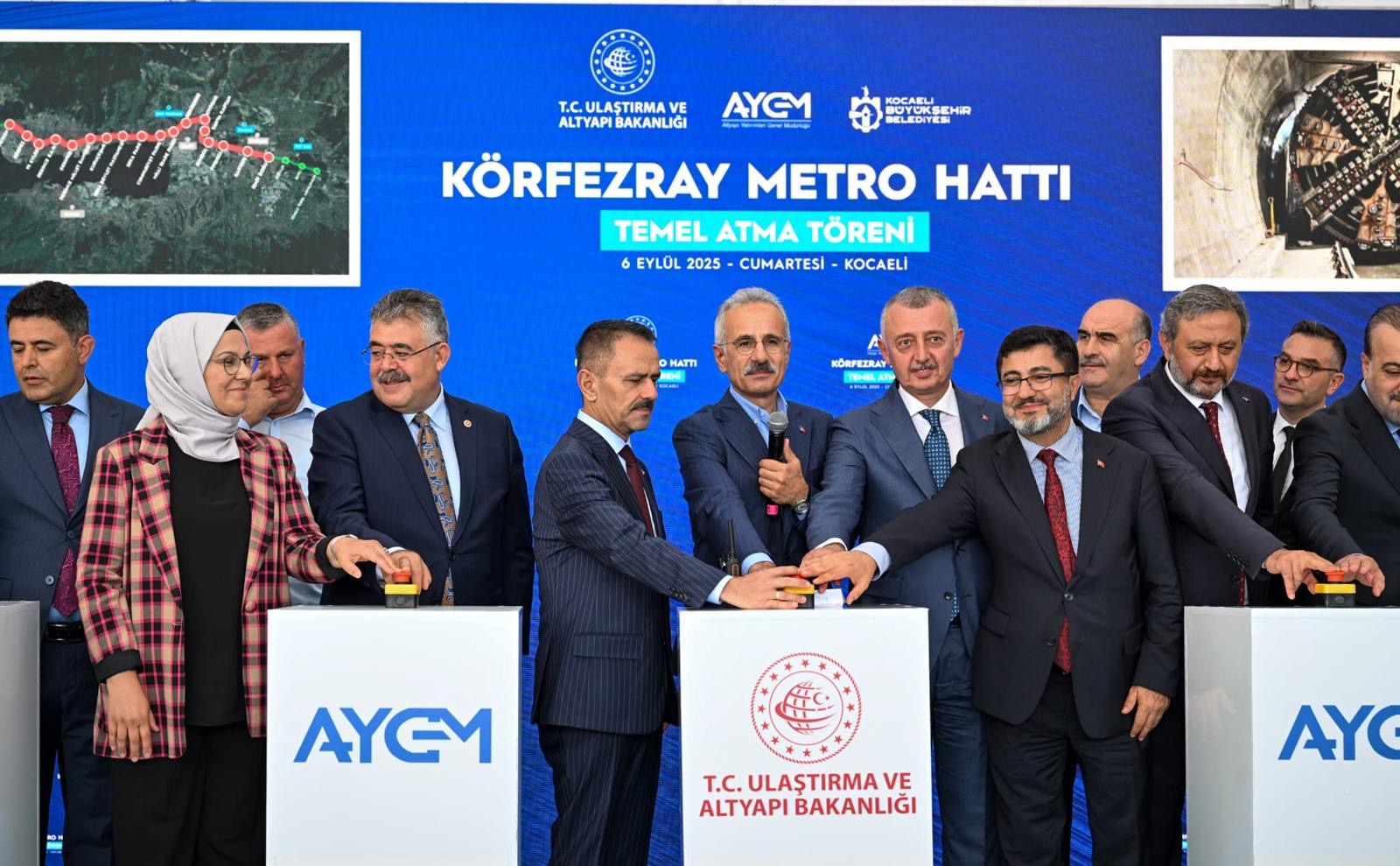 Körfezray Metrosu’nun Temeli Bakan Uraloğlu’nun Katılımıyla Atıldı