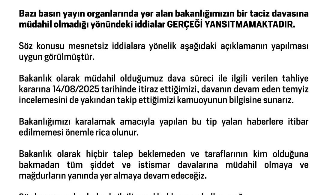 Aile ve Sosyal Hizmetler Bakanlığı’ndan Taciz Davası İddialarına Yalanlama Aile ve Sosyal