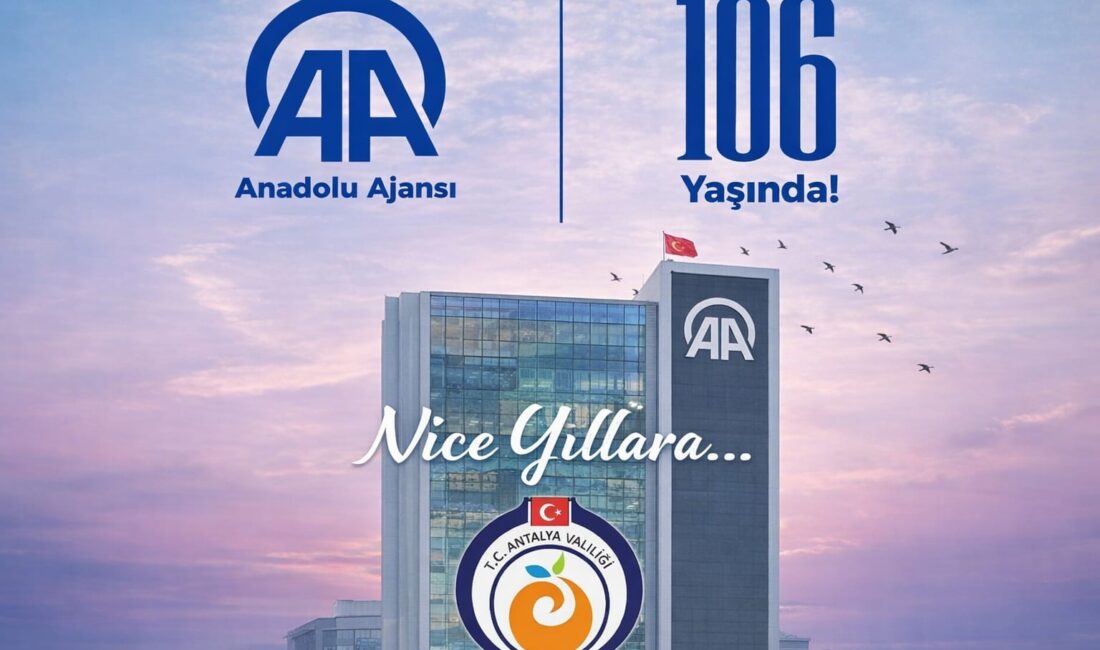 Antalya Valisi Hulusi Şahin’den Anadolu Ajansı’nın 106. Kuruluş Yıl Dönümü Mesajı ANTALYA / TEKHA Antalya