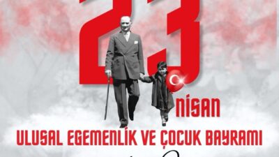 Milli Egemenlik Ve Çocuk Bayramı
