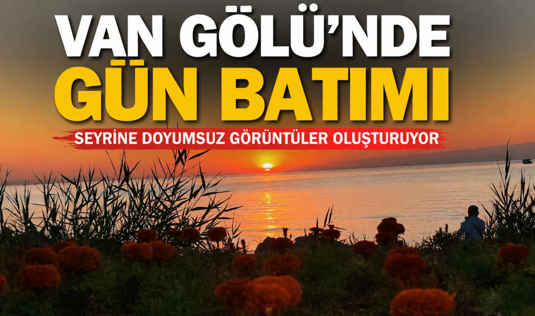 Van Gölü’nde gün batımı, seyrine doyumsuz görüntüler oluşturuyor Van’da gün batımı sırasında