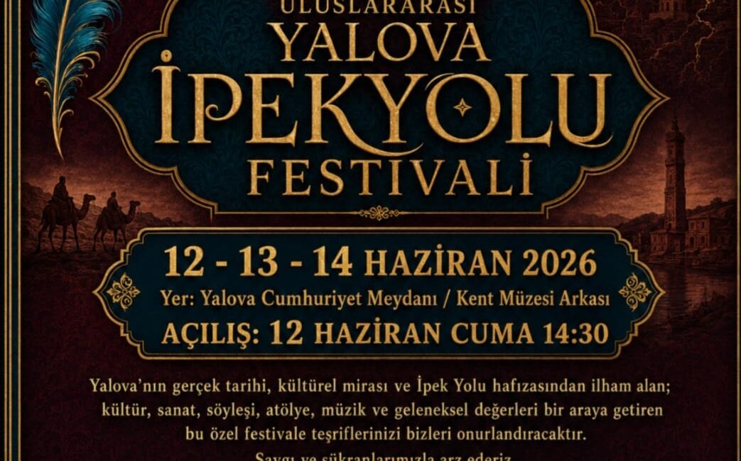 1. Uluslararası Yalova İpekyolu Festivali Başlıyor: İşte 3 Günlük Dolu Dolu Program Yalova Valiliği himayelerinde bu yıl