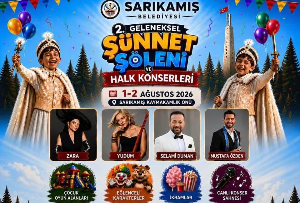 Sarıkamış’ta 2. Geleneksel Sünnet Şöleni ve Halk Konserleri Coşkusu Yaşanacak Sarıkamış Belediyesi tarafından düzenlenen