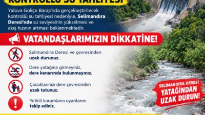 Yalova’da yer alan Gökçe Barajı’nda